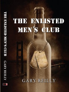 The Enlisted Men's Club, A novel by Gary Reilly